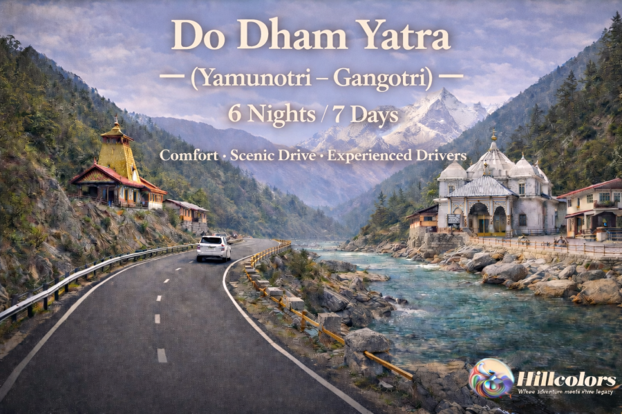 Do Dham Yatra (Yamunotri–Gangotri) – 6 Nights / 7 Days