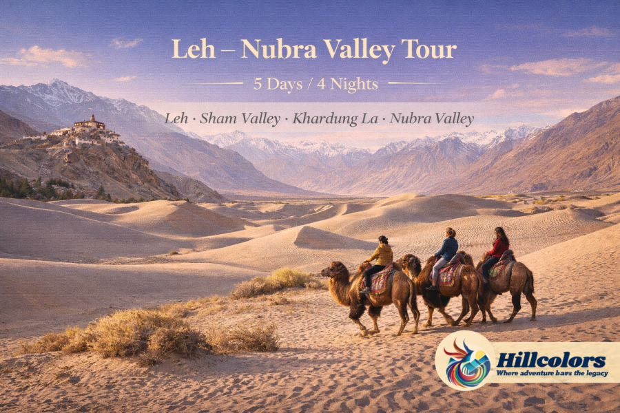 🏔️ Leh Nubra Valley Tour Package (5 Days / 4 Nights)