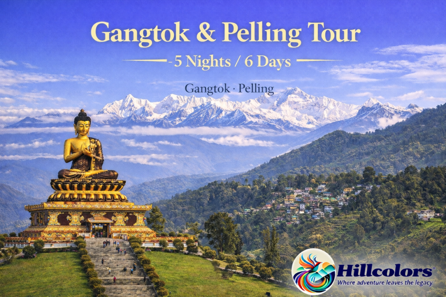 🏔️ Gangtok & Pelling Tour – 5 Nights / 6 Days